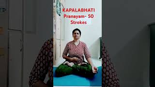 Kapalabhati Pranayam Breathing Exercises  50 Strokes [upl. by Ecydnak155]