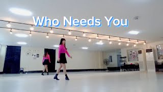 Who Needs You Line DanceImprover초중급라인댄스 [upl. by Jillana]