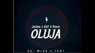 JAGODA X GGZ X RODJA  OLUJA [upl. by Auqinal]