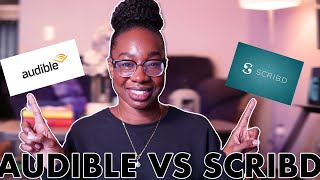 AUDIBLE vs SCRIBD a comparison of the 2 audiobook services [upl. by Anitirhc]