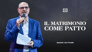 Il matrimonio come patto  Apostolo Lirio Porrello  17112024 [upl. by Ardnekahs622]