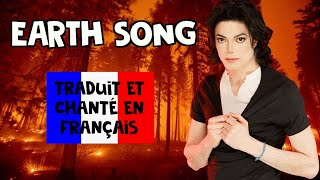 Michael Jackson  Earth song traduction en francais COVER [upl. by Carrington]