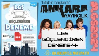 ANKARA YAYINCILIK GÜÇLENDİREN LGS KURUMSAL DENEME4 LGS2024  PDF LİNK [upl. by Vincents]