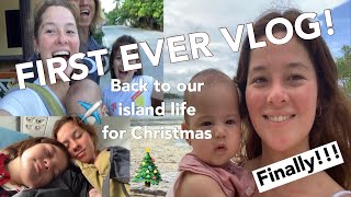 Our First Ever VLOG Going back to the island  sneak peek of our unfinished home [upl. by Trinidad]