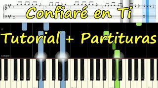 CONFIARÉ EN TI Majo Solís  Piano Tutorial Trust in You Lauren Daigle Cover Partitura Sheet Music [upl. by Magdaia]