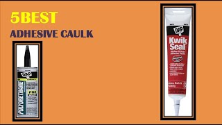 The Best Adhesive Caulk of 2021 Reviewed [upl. by Susy]