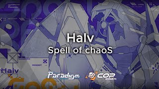 【Paradigm Reboot】Halv  Spell of chaoS【COP2024】 [upl. by Swanhildas]