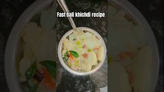 Fast bali khichdi recipefood recipe shorts ytshorts trending viralvideo music [upl. by Musa]