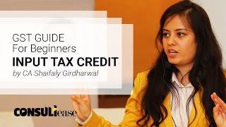 GST Guide  Input Tax Credit Explanation in Hindi by CA Shaifaly Girdharwal [upl. by Sancha20]