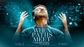 Sami Yusuf  When Paths Meet  Vol2  Complex in One Video [upl. by Teodorico]