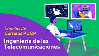 Charlas de Carreras PUCP  Conociendo la carrera de Ingeniería de las Telecomunicaciones en la PUCP [upl. by Refeinnej]