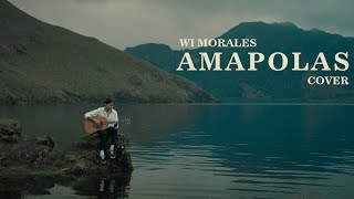 Wi Morales  Amapolas Cover [upl. by Rudolf]