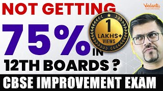 What If You Dont Get 75 in 12th Boards  CBSE Improvement Exam 2023  75 Criteria JEE Main 2023 [upl. by Nisen803]