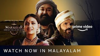 Marakkar Lion of the Arabian Sea  Watch Now in Malayalam  Amazon Prime Video [upl. by Epps]