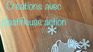 Présentation idées créations avec plastifieuse action scrapbooking diy loisirs créatifs [upl. by Ettelliw]