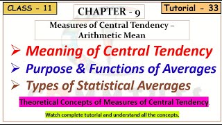 33 What is Central Tendency   Theoretical Concept of Measures of Central Tendency in detail [upl. by Angelika237]