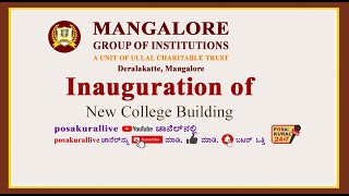 MANGALOREGROUP OF INSTITUTIONS Deralakatte Mangalore  Inauguration of New College Building [upl. by Dreher]