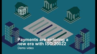 Payments are entering a new era with ISO 20022  SWIFT [upl. by Eiloj]