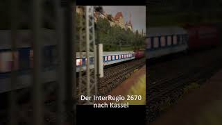 Der InterRegio 2670 nach Kassel [upl. by Olaznog]