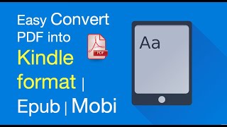 How to easy convert PDF file into Kindle format  EPUB  MOBI Format [upl. by Hgielar]