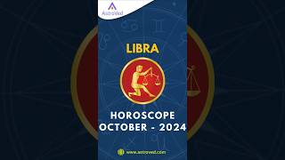 Libra October 2024 Monthly Horoscope Predictions  October 2024 Horoscope  shorts shortsfeed [upl. by Shipley465]