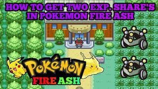 HOW TO GET EXPSHARE IN POKEMON FIRE ASH  POKEMON FIRE ASH  POKEMON GAMER [upl. by Carbrey]