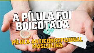 Pílula anticoncepcional masculina [upl. by Layman]