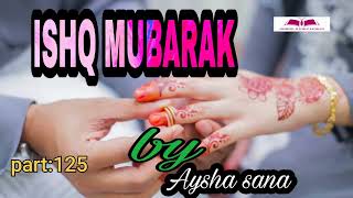 ishqmubarak part125banus story worldbanus love story [upl. by Stefanac157]