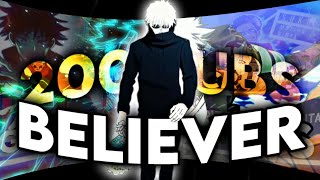 Anime Mix  BELIEVER editamv  200subs Special [upl. by Freedman]