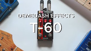 Demedash Effects T60 Analog Modulator [upl. by Norrahs]