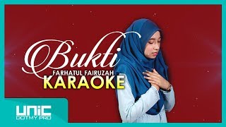 FARHATUL FAIRUZAH  BUKTI KARAOKE [upl. by Notsirk]