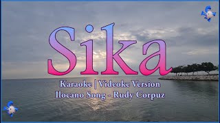 Sika Karaoke  Rudy Corpuz  Ilocano Song  HD [upl. by Aivuy]