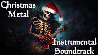 Christmas Metal Instrumental Soundtrack [upl. by Rock]