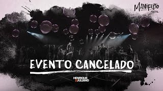 Henrique e Juliano  EVENTO CANCELADO  DVD Manifesto Musical [upl. by Maudie]