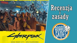 CYBERPUNK 2077 GANGI NIGHT CITY  recenzja i zasady  Gra Planszowa [upl. by Nnazil919]