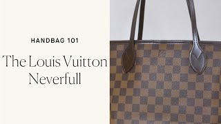 All About The Louis Vuitton Neverfull Rebags Luxury Handbag 101 Guide [upl. by Novyar650]