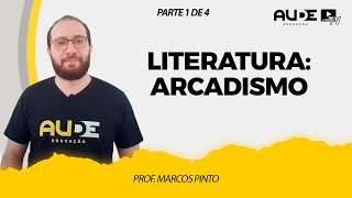 Arcadismo  Literatura  Prof Marcos Pinto Parte 1 de 4 [upl. by Weibel917]