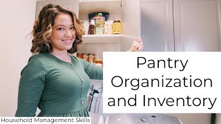 Pantry Organization and Inventory  Homemaking Skills  Household Management [upl. by Lamak]