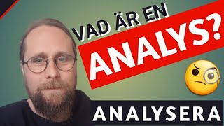 Analysera mera 1  Introduktion  Viktiga ord  Varför analyserar vi olika saker analysera [upl. by Rowland]