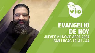 El evangelio de hoy Jueves 21 Noviembre de 2024 📖 LectioDivina TeleVID [upl. by Fernald]