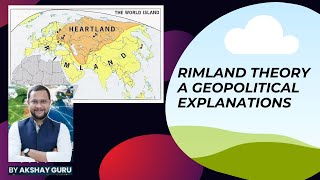 Rimland Theory  Geopolitical theory  Geography optional upsciascuetugcnetSpykmanheartland [upl. by Maharva]