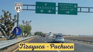 TIZAYUCA – PACHUCA HIDALGO [upl. by Anemaj894]