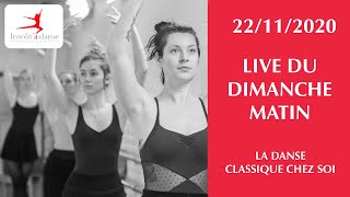 LIVE COURS DANSE CLASSIQUE  22112020 [upl. by Weitzman606]