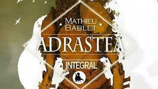 ADRASTEA DE BABLET [upl. by Andree]