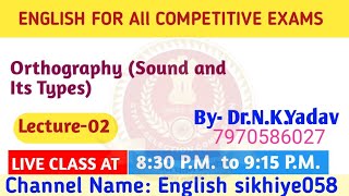 Lecture2OrthographySound and Its Types [upl. by Dulcy]