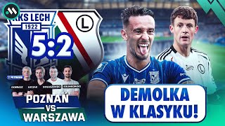 LECH  LEGIA 52 DEMOLKA W KLASYKU  POZNAŃ VS WARSZAWA WYDANIE SPECJALNE [upl. by Kiehl547]