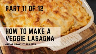 How to make Homemade Veggie Lasagna  Recipe [upl. by Ardnuat]