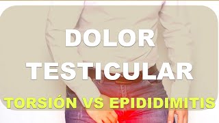 Dolor Testicular Torsión Testicular Epididimitis [upl. by Asirac]