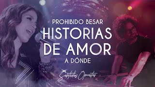 Prohibido Besar A Dónde Historias De Amor  Sentidos Opuestos [upl. by Ennis]