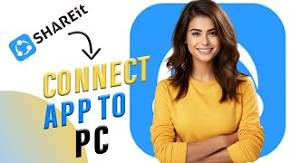 How to Connect Shareit App to PC Best Method [upl. by Carlynn]